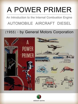 cover image of A Power Primer--An Introduction to the Internal Combustion Engine